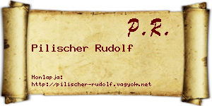 Pilischer Rudolf névjegykártya